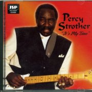 Percy Strother - It's My Time (1997) CD-Rip