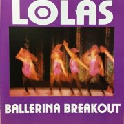 Lolas - Ballerina Breakout (1999)