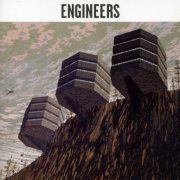 Engineers - Engineers (2005)