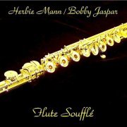Herbie Mann & Bobby Jaspar - Flute Souffle (Remastered) (1957/2019) [Hi-Res]