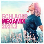 VA - Schlager Megamix 2021.2 (2021)