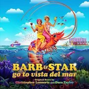 Christopher Lennertz - Barb & Star Go to Vista Del Mar (Original Motion Picture Soundtrack) (2021) [Hi-Res]