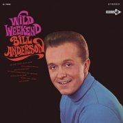 Bill Anderson - Wild Weekend (1968)