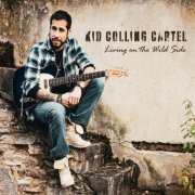 Kid Colling Cartel - Living On The Wild Side (2024) [Hi-Res]