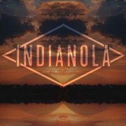 Indianola - Kiss Tomorrow Goodbye (2019)