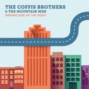 The Coffis Brothers - Wrong Side of The Road (2014)