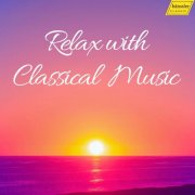 Various Artists - Relax with Classical Music (2025)