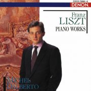 Michel Dalberto - Franz Liszt: Piano Works (2008)