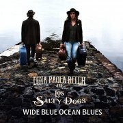 Gina Paola Ritch and Los Salty Dogs - Wide Blue Ocean Blues (2020)