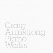 Craig Armstrong - Piano Works (2019) [Hi-Res]