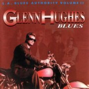 Glenn Hughes - Blues L.A. Blues Authority Volume II  (1993)