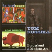 Tom Russell - Borderland & Modern Art (2012)