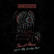 Northcote - Secret Hours (Live at Alix Goolden Hall) (2021)