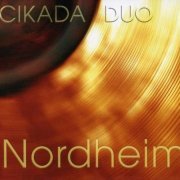 Cikada Duo - Cikada Duo plays Nordheim (2007) [Hi-Res+SACD]