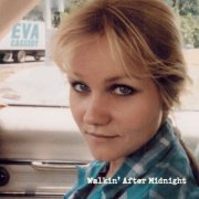 Eva Cassidy - Walkin' After Midnight (2024) [Hi-Res]