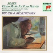 Yaara Tal, Andreas Groethuysen - Reger: Piano Music for Four Hands (1991) CD-Rip