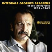 VA - Intégrale Georges Brassens et ses interprètes, 1952-1962 (2021)