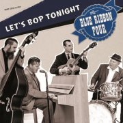 Blue Ribbon Four - Let's Bop Tonight (2017)