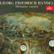 Jiří Válek, Josef Hála, František Sláma - Handel: Flute Sonatas (2018)