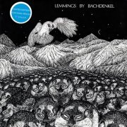 Bachdenkel - Lemmings (Reissue) (1973/1990)