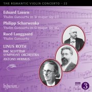 Antony Hermus, BBC Scottish Symphony Orchestra, Linus Roth - Lassen, P. Scharwenka & Langgaard: Violin Concertos (Hyperion Romantic Violin Concerto 22) (2019) [Hi-Res]