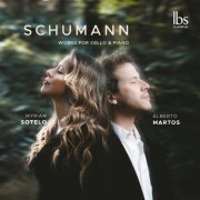 Alberto Martos, Myriam Sotelo - Schumann: Works for Cello & Piano (2024) [Hi-Res]