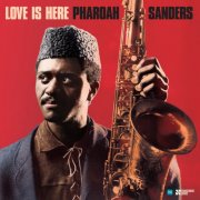 Pharoah Sanders - Love is Here: The Complete Paris 1975 ORTF Recordings (2025) [Hi-Res]
