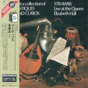 Strawbs - Just A Collection Of Antiques And Curios (Live At The Queen Elisabeth Hall) (1970) {2003, Japanese Limited Edition}