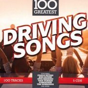 VA - 100 Greatest Driving Songs [5CD Box Set] (2017)