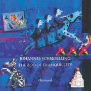 Johannes Schmoelling - The Zoo Of Tranquillity (2023)