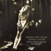 Ken Peplowski Tenor Sax Quartet - When You Wish Upon a Star (2007/2015) flac