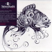 VA - Stereo Sushi 13 [2CD] (2008)