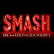 Marc Shaiman, Scott Wittman, Robyn Hurder - SMASH (2025) [Hi-Res]