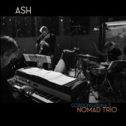 Gordon Grdina's Nomad Trio - ASH (2026) [Hi-Res]