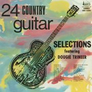 Dougie Trineer - 24 Country Guitar Selections (2022)