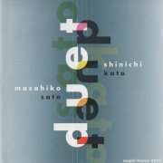 Shinichi Kato & Masahiko Sato - Duet (2001)