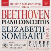 Elizabeth Sombart, Royal Philharmonic Orchestra & Pierre Vallet - Beethoven 250th Anniversary Series: Piano Concertos Vol. 1 (2020) [Hi-Res]