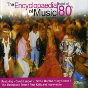VA - The Encyclopaedia of Music: Best of the 80's (Vol. 1-3) (2004)