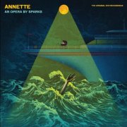 Sparks - Annette (An Opera By Sparks) (The Original 2013 Recordings) (2025) [Hi-Res]