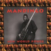 Mandingo - New World Power (1990)