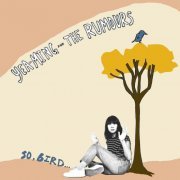 Yea-Ming and The Rumours - So, Bird... (2022) Hi-Res