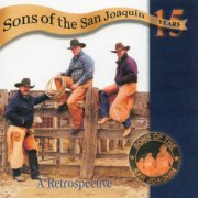 Sons Of The San Joaquin - 15 Years: A Retrospective (2002)