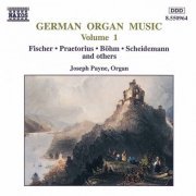 Joseph Payne - German Organ Music, Volume 1 (1994)