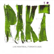 PAKT - Live Montreal / Toronto 2025 (2025) [Hi-Res]