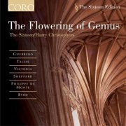 The Sixteen, Harry Christophers - The Flowering of Genius (2001)