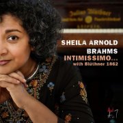 Sheila Arnold - Brahms Intimissimo with Blüthner 1862 (2024) [Hi-Res]