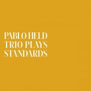 Pablo Held - Trio Plays Standards (2024) [Hi-Res]