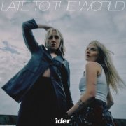 IDER - Late to the World (2025) [Hi-Res]