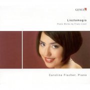 Caroline Fischer - Liszt, F.: Piano Music (2009)