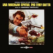 Armando Trovajoli - Una Magnum Special per Tony Saitta (Original Motion Picture Soundtrack) (2024) [Hi-Res]